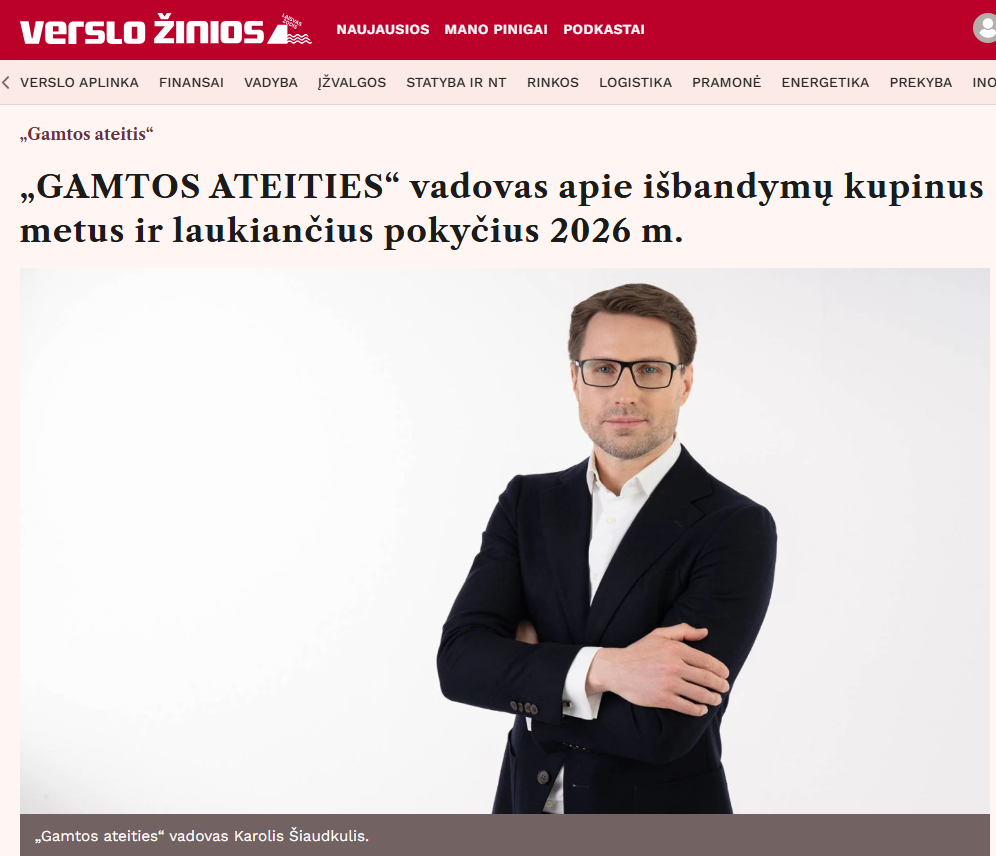 „GAMTOS ATEITIES“ vadovas apie išbandymų kupinus metus ir laukiančius pokyčius 2026 m.